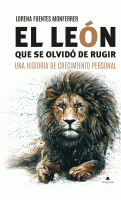 el-leon-que-se-olvido-de-rugir