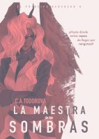 El príncipe heredero II: La maestra de las sombras