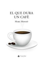 el-que-dura-un-cafe