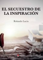 el-secuestro-de-la-inspiracion