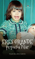 eres-grande-pequeña-pilar