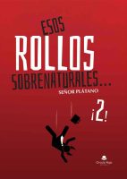 esos-rollos-sobrenaturales-2