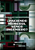 haciendo-memoria-señor-ingeniero