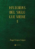 historias-del-siglo-que-viene