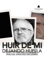 Huir de mi dejando huella