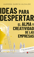 ideas-para-despertar-el-alma-y-creatividad-de-las-empresas