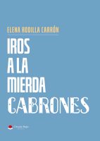 iros-a-la-mierda-cabrones