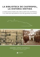 La Biblioteca de Castropol, la historia omitida.