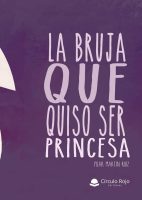 la-bruja-que-quiso-ser-princesa