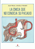 la-chica.que-no-conocia-su-pasado