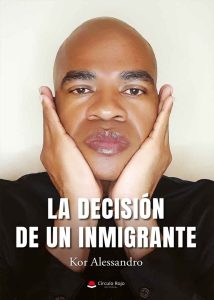La decisión de un inmigrante