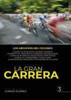 La gran carrera. Tomo 3