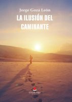 la-ilusion-del-caminante