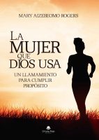 la-mujer-que-dios-usa