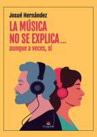 la-musica-no-se-explica