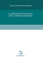 la-proteccion-de-datos-en-el-ambito-sanitario