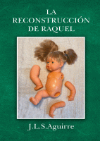 la-reconstruccion-de-raquel