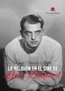La religión en el cine de Luis Buñuel