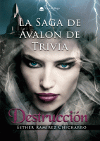 la-saga-de-avalon-trivia-destruccion