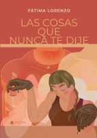 las-cosas-que-nunca-te-dije