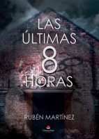 las-ultimas-8-horas