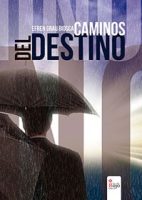 Caminos del destino