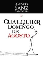 libro-cualquier-domingo-de-agosto.jpg