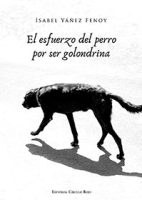 libro-el-esfuerzo-del-perro-por-ser-golondrina.jpg