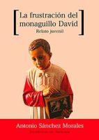 libro-la-frustracion-del-monaguillo-david.jpg