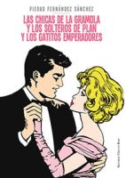 libro-las-chicas-de-la-gramola-y-los-solteros-de-plan-y-los-gatitos-emperadores.jpg