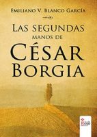 libro-las-segundas-manos-de-cesar-borgia.jpg