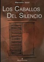 libro-los-caballos-del-silencio.jpg