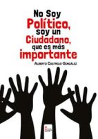 libro-no-soy-politico-soy-un-ciudadano-que-es-mas-importante.jpg