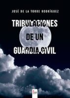 libro-tribulaciones-de-un-guardia-civil.jpg