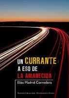 libro-un-currante-a-eso-de-la-amanecida.jpg