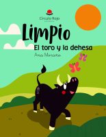 limpio, el toro y la dehesa