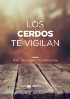 los-cerdos-te-vigilan