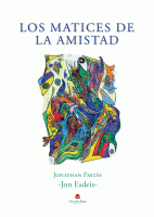 los-matices-de-la-amistad