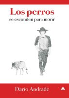 los-perros-se-esconden-para-morir