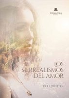 los-surrealismos-del-amor