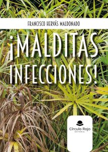 ¡Malditas Infecciones!