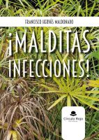 ¡Malditas Infecciones!