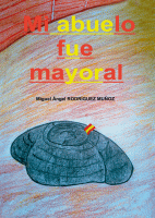 mi-abuelo-fue-mayoral