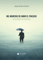 mil-maneras-de-amar-el-fracaso