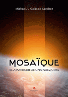 mosaïque-el-amanecer-de-una-nueva-era
