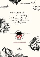 negra-soy-historias-de-una-habanera-en-españa