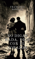 no-digas-nada-dilo-con-el-corazon