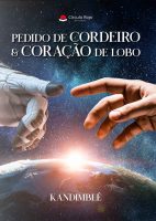 Pedido de Cordeiro & Coração de Lobo