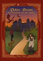 Peter Brom: La búsqueda del niño elegido