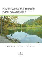 Prácticas de coaching y mindfulness para el autoconocimiento